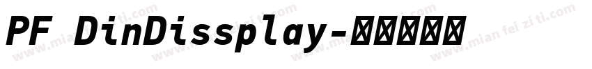 PF DinDissplay字体转换